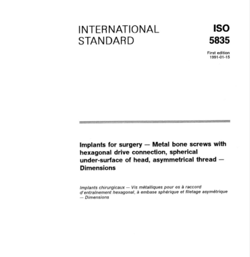 【資料下載】ISO 5835-1991 外科植入物.不對稱螺紋、六角頭、球形下表面金屬骨螺釘.尺寸.pdf